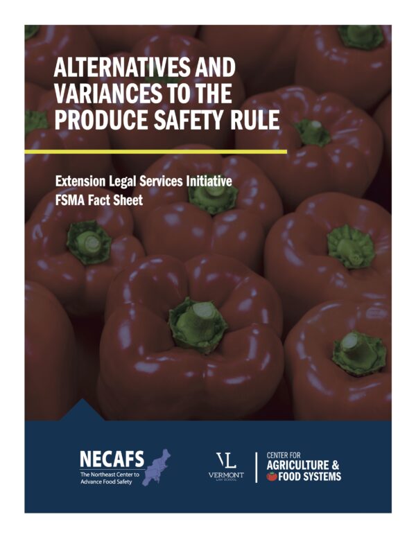 Alternatives and Variances to the Produce Safety Rule
