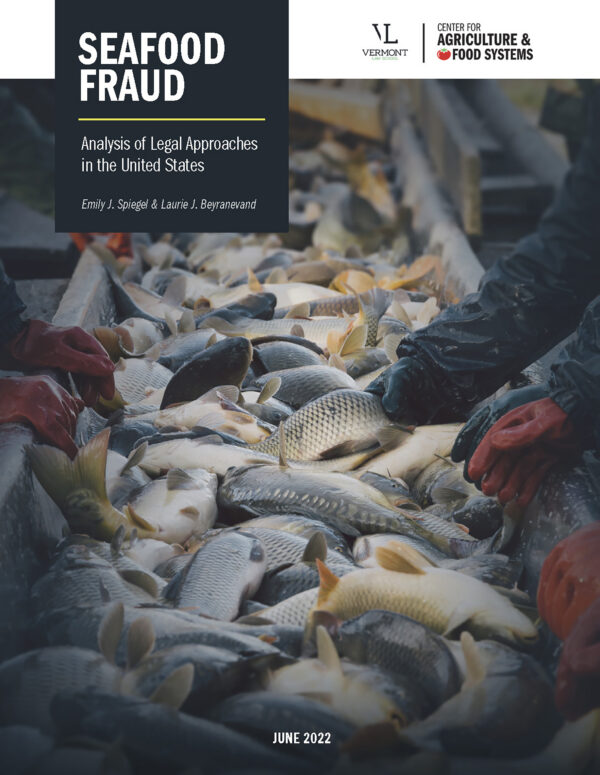 Seafood Fraud: Analysis of Legal Approaches in the United States